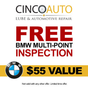 BMW Coupon Inspection; High Performance Oil Change